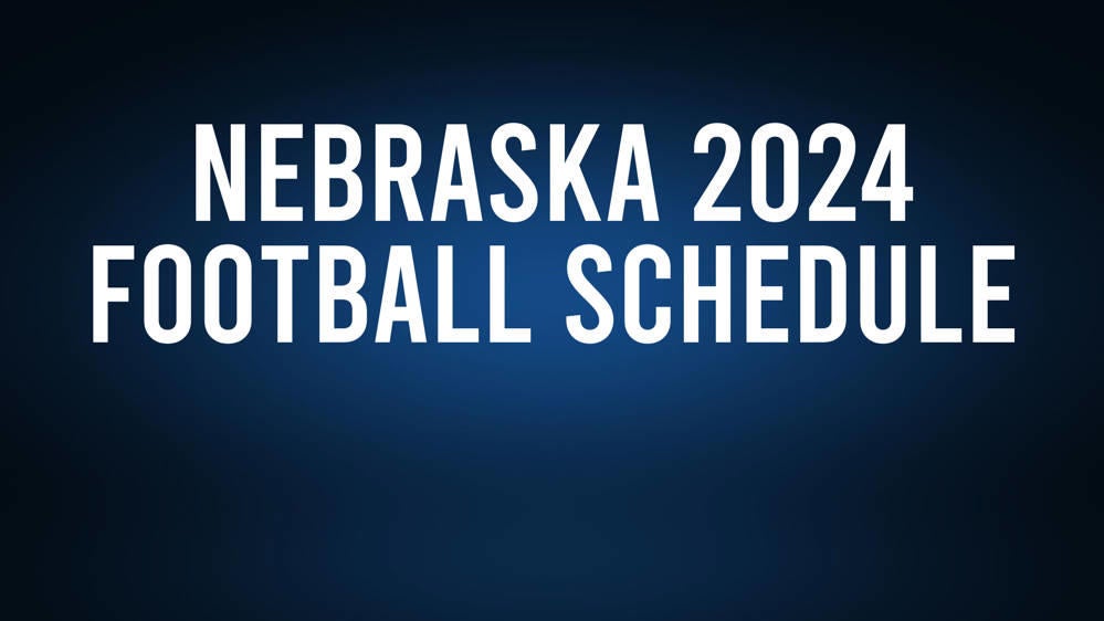 Nebraska 2024 Football Schedule, Record, Results Valley TimesNews