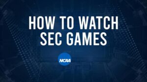 How to Watch SEC College Basketball Games - Friday, November 22