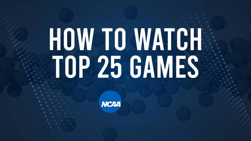 How to Watch Top 25 College Basketball Games - Tuesday, November 19